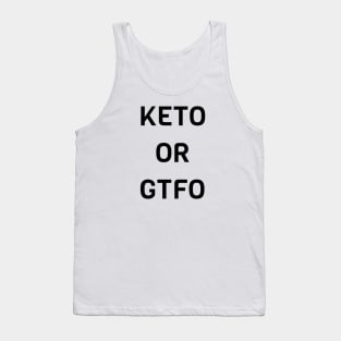 KETO OR GTFO Tank Top